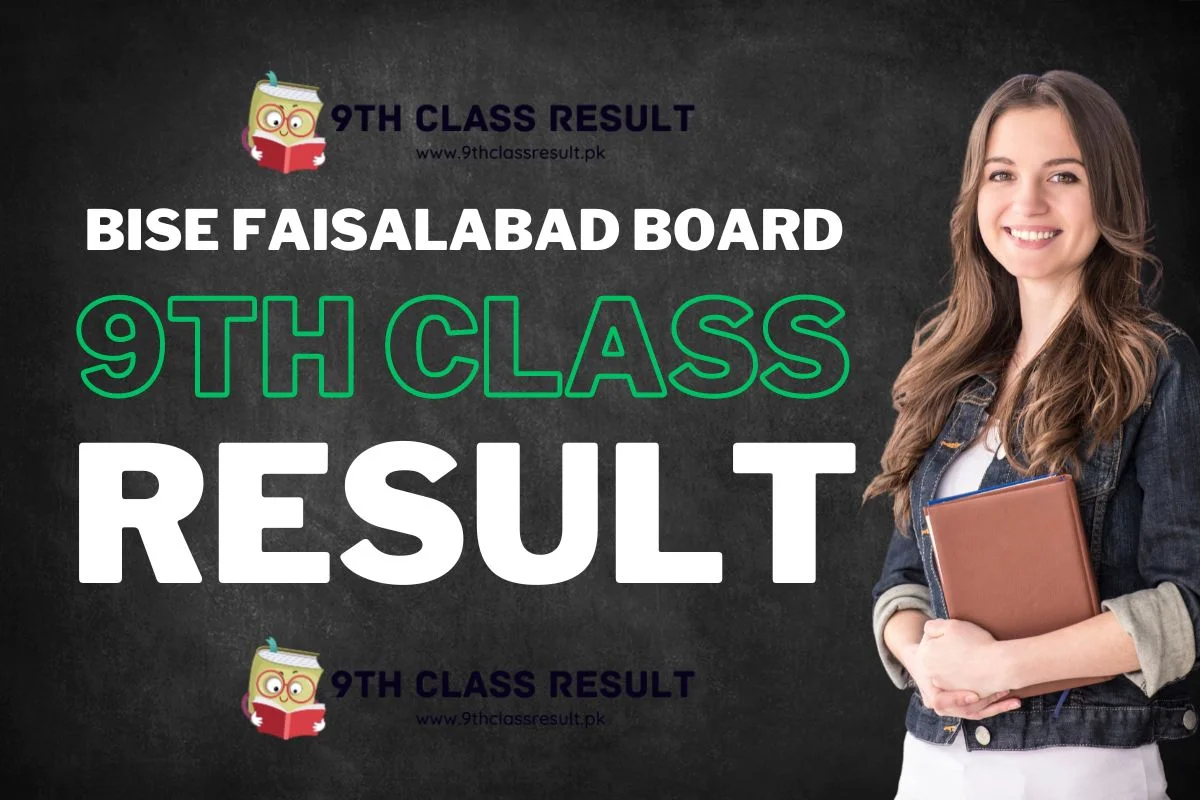 BISE Faisalabad Board 9th Class Results 2025