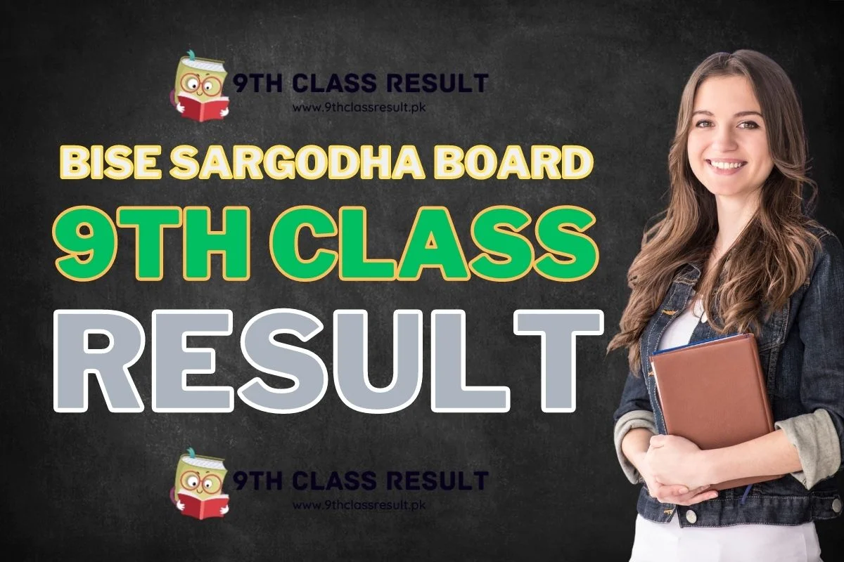 BISE Sargodha Board 9th Class Results 2025